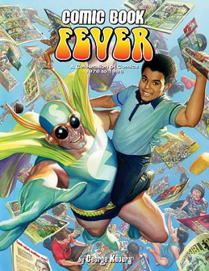 Comic book fever - A celebration of Comics 1976 to 1986 édition Hardcover (cartonnée)