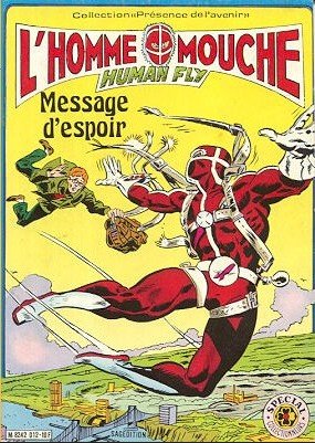 L'homme mouche 4 - Message d'espoir