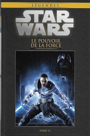 Star Wars - La Collection de Référence 46 - 46. Le Pouvoir de la Force : II - Tome 2
