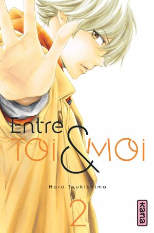 couverture, jaquette Entre toi et moi 2  (kana) Manga
