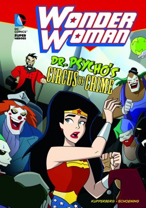 Wonder Woman - Dr. Psycho's Circus of Crime édition Softcover (souple)