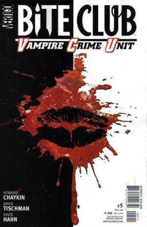 Bite Club - Vampire Crime Unit # 5 Issues