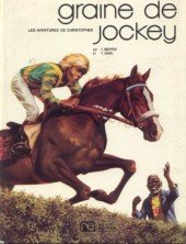 Graine de Jockey 1 - Graine de jockey (Les aventures de Christopher)