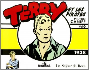 Terry et les pirates 6 - Volume 6 : 1938
