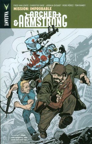 Archer and Armstrong 5 - Mission: Improbable