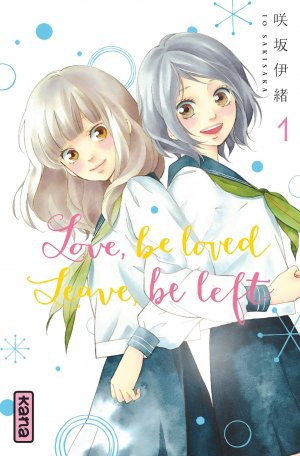 couverture, jaquette Love, be loved, Leave, be left 1  (kana) Manga
