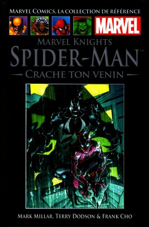 couverture, jaquette Marvel Comics, la Collection de Référence 39  - Marvel Knights Spider-Man : Crache ton VeninTPB hardcover (cartonnée) (Hachette) Comics