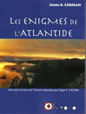 Une autre lecture de l'histoire dessinée par Edgar P. Jacobs 2 - Les Enigmes de l'Atlantide