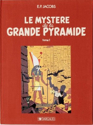 Blake et Mortimer 3 - Le Mystère de la Grande Pyramide - Tome 1