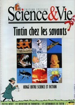 Science & Vie 14 - Tintin chez les savants - Hergé entre science et fiction