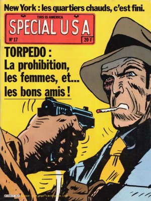 Special USA 17 - Torpédo : La prohibition, les femmes, et... les bons amis