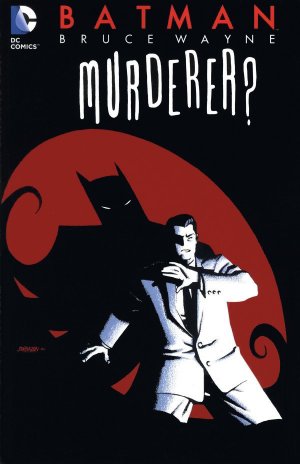 Bruce Wayne - Murderer? édition TPB softcover (souple) - New Edition 2014