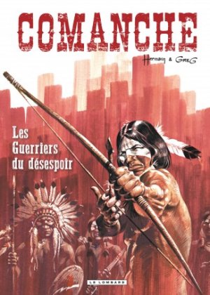 Comanche 2 - Les guerriers du désespoir