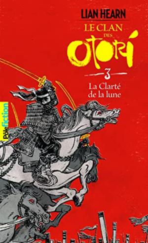 couverture, jaquette Le clan des Otori 3  - La Clarté de la lune (Gallimard jeunesse) Roman