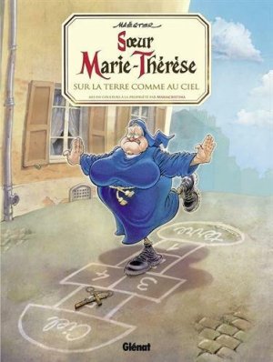couverture, jaquette Soeur Marie-Thérèse des Batignolles 4  - Sur la terre comme au ciel (glénat bd) BD