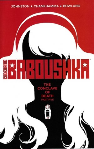 Codename Baboushka - The Conclave of Death # 5 Issues V1 (2015 - Ongoing)