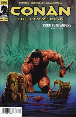 Conan the Cimmerian 16 - Free Companions, Part 1 of 3: Alliance