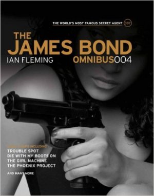James Bond 4 - The James Bond Omnibus Vol 4