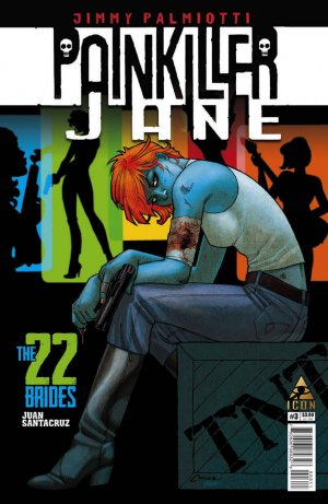 Painkiller Jane - The 22 Brides 3 - The End