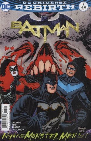 couverture, jaquette Batman 7  - Night of the Monster Men - part 1Issues V3 (2016 - Ongoing) - Rebirth (DC Comics) Comics