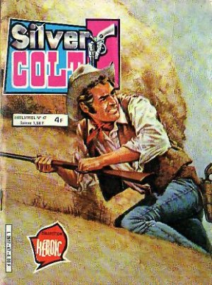 Silver Colt 47 - Le serpent du destin Daniel Boone