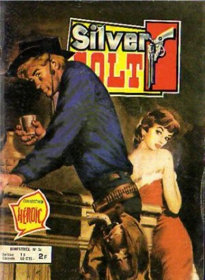 Silver Colt 34 - Une lutte inégale octobre 1862