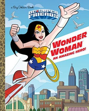 Wonder Woman - An Amazing Hero! édition Hardcover (cartonnée)