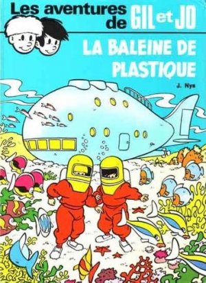 Les aventures de Gil et Jo 5 - La baleine de plastique