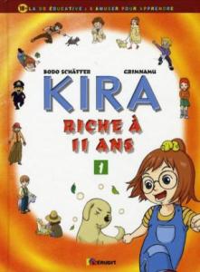 Kira - Riche à 11ans édition Simple