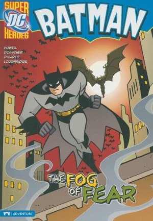Batman (Super DC Heroes) 5 - The Fog of Fear