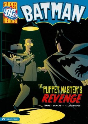 Batman (Super DC Heroes) 10 - The Puppet Master's Revenge