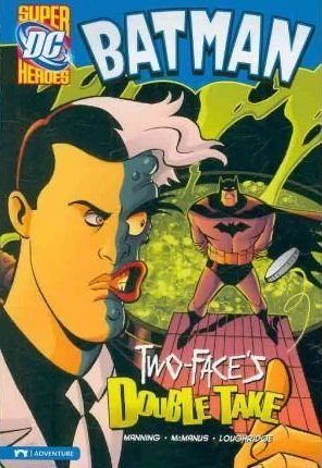 Batman (Super DC Heroes) 11 - Two-Face's Double Take