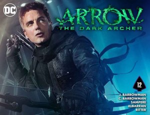 Arrow - The Dark Archer 12 - Malcolm Merlyn Unbound : Justice