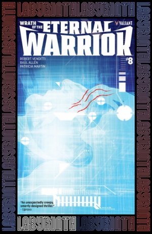 Eternal Warrior - La colère du Guerrier Éternel # 8 Issues (2015 - 2016)