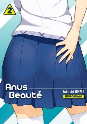 couverture, jaquette Anus beauté 2  (Kurokawa) Manga