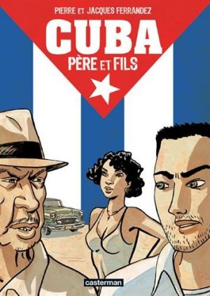 Cuba père et fils édition Simple