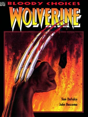 Wolverine - Bloody Choices 1
