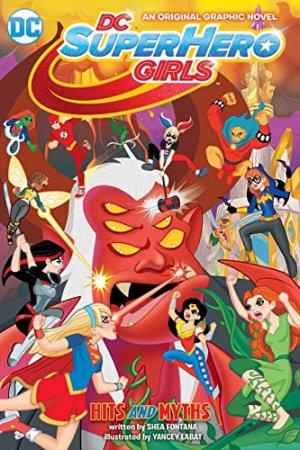 DC Super Hero Girls 2 - Hits and Myths
