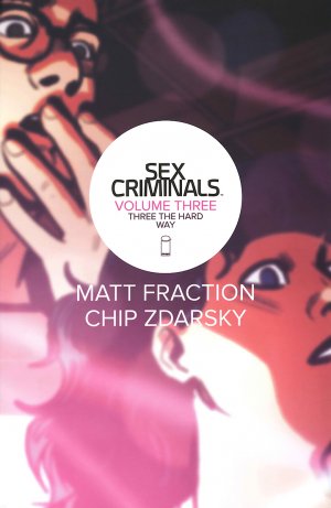 Sex Criminals 3 - Three The Hard Way