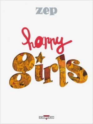 Happy Girls édition Deluxe