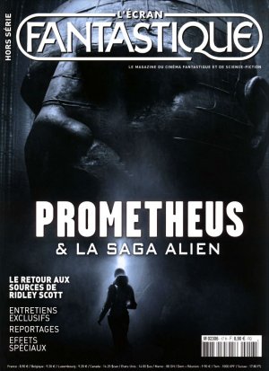 L'Ecran Fantastique 17 - Prometheus et la Saga Alien
