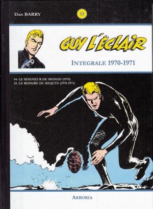 Guy l'Éclair 13 - Intégrale 1970-1971