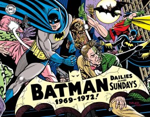 Batman - The Silver Age Newspaper Comics 3 - Volume Three: 1969-1972