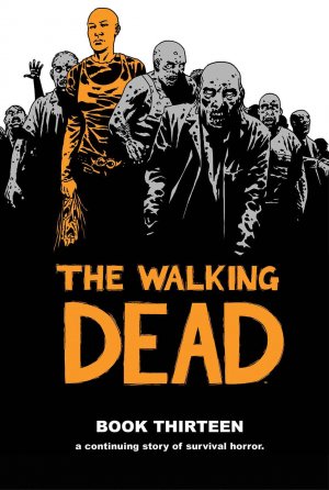 Walking Dead # 13 TPB hardcover (cartonnée)
