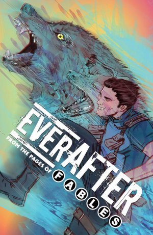 Everafter - From the pages of Fables 3