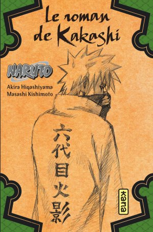 couverture, jaquette Naruto 3  - Le roman de Kakashi (kana) Roman