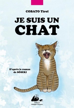 couverture, jaquette Je suis un chat   (Philippe Picquier) Manga