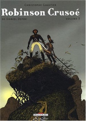 Robinson Crusoé (Gaultier) 3 - Volume 3