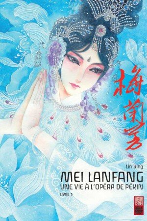 couverture, jaquette Mei Lanfang 3  (Urban china) Manhua