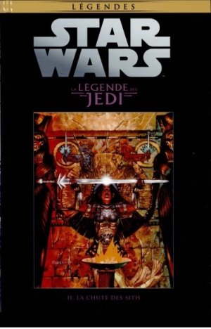 couverture, jaquette Star Wars - La Collection de Référence 5  - 5. La Légende des Jedi : II - La Chute des Sith  TPB hardcover (cartonnée) (Hachette BD) Comics